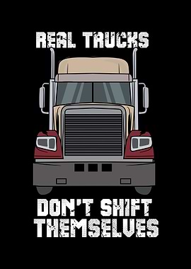 Real Trucks Dont Shift