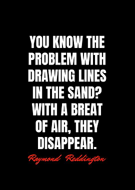 Raymond Reddington Quotes