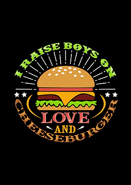 Raise Boys With Hamburger