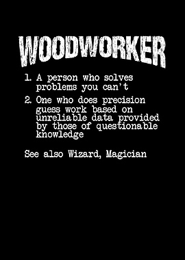 Woodworker and wizard