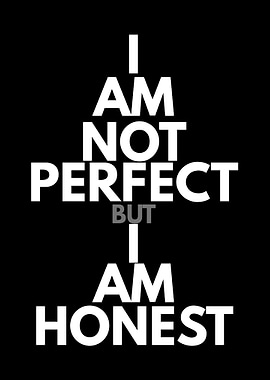I Am Not Perfect