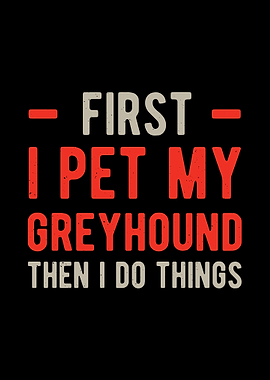 Funny Greyhound Dog