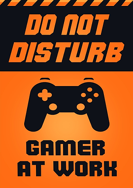 Gamer at work Poster