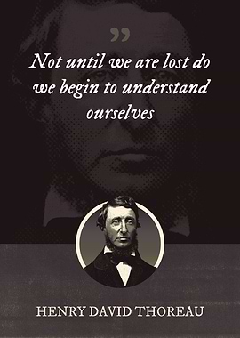 Not until we are lost do