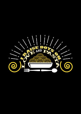 Raise Boys With Pasta