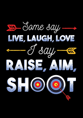 Raise Aim Shoot