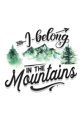 I belong in the mountains