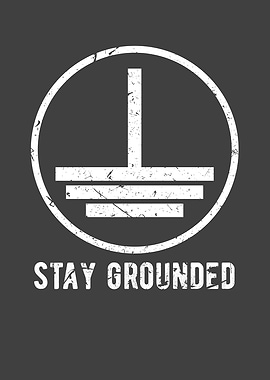 Stay Grounded Electrician