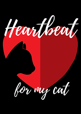 Heartbeat for my cat Quote