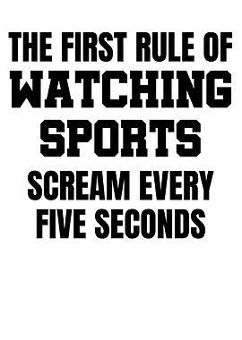 First Rule Of Watching