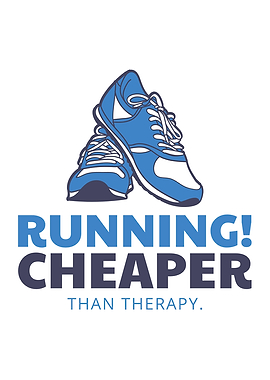 RUNNING IS CHEAPER THAN