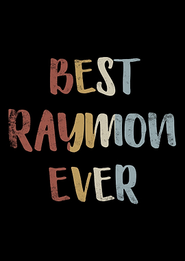 Best Raymon Ever