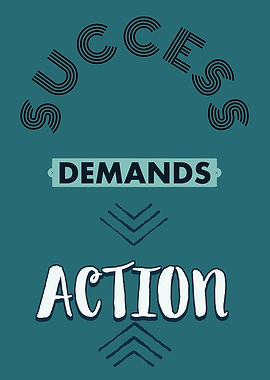 Success Demands Action