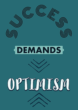 Success Demands Optimism