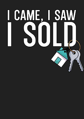 I came i saw i sold