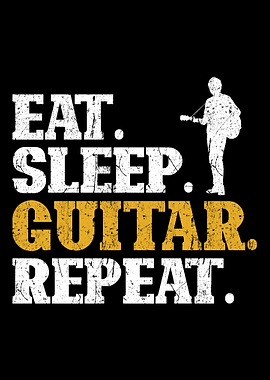 Guitar Eat Sleep Repeat