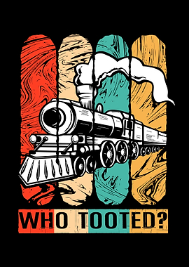Locomotive Who Tooted