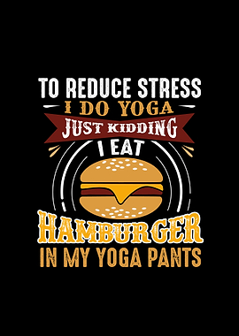 Reduce Stress Hamburger