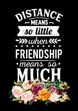 Distance and Friendship