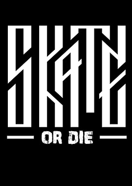 Skate Or Die