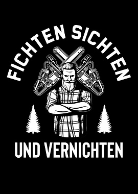 Fichten Sichten Vernichten