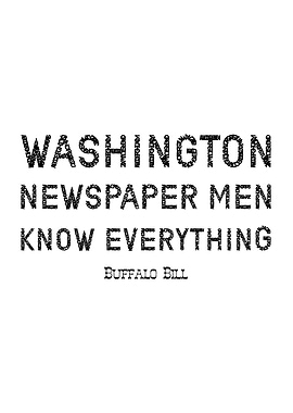 Buffalo Bill On Journalism