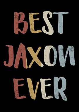 Best Jaxon Ever