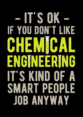 Chemical Engineer Funny