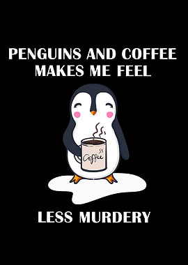 Penguins and Coffee