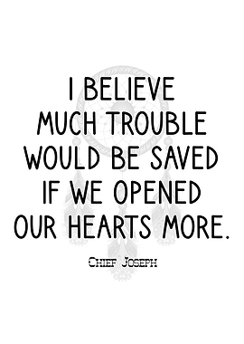 Chief Joseph On Sincerity