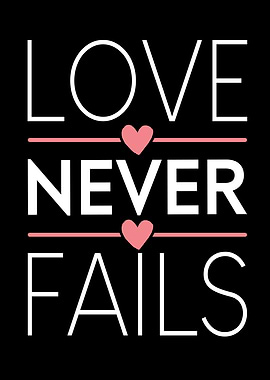 Love Never Fails