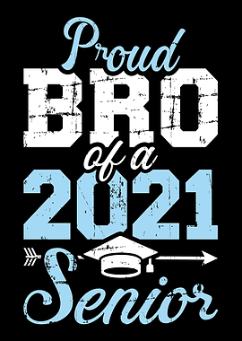 Proud bro class of 2021 se
