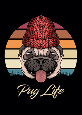 Funny Pug Life