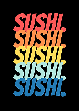 Sushi Sushi Sushi Sushi