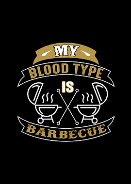 My Blood Type Barbecue