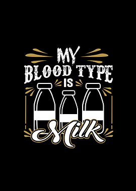 My Blood Type Milk