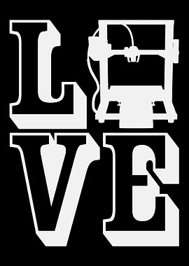 3D Printing Love Printer