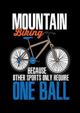 Mountain Biking Because