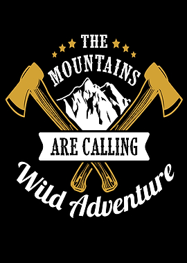 The Mountains Are Calling