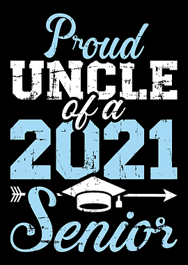 Proud uncle class 2021 sen