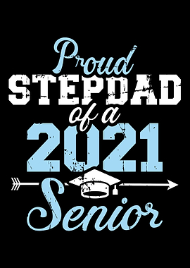 Proud stepdad class 2021 s