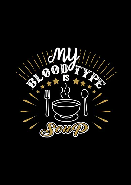 My Blood Type Is Soup