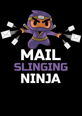 Mail Slinging Ninja