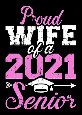 Proud wife class 2021 seni