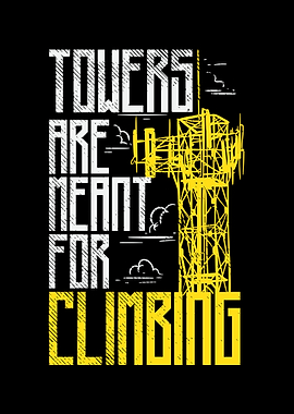 Towers Are Meant For