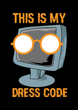 This Is My Dress Code