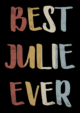Best Julie Ever