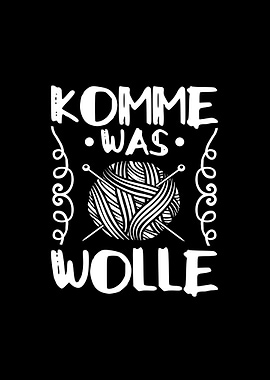 Komme Was Wolle Stricken