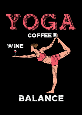 Yoga Balance Coffee Wine