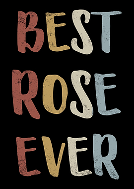Best Rose Ever